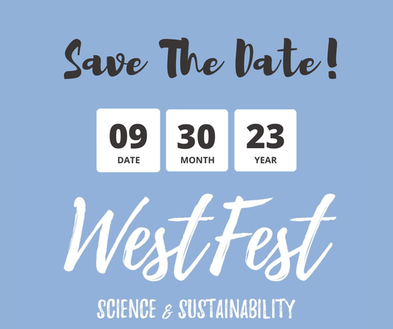 Graphic image: Save the date! 09 Date 30 Month 23 Year WestFest Science and sustainability 