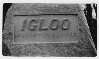 A black and white image of a gravestone with text: Igloo