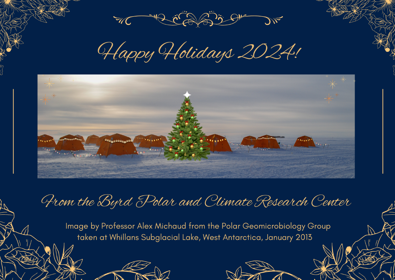 The 2024 Byrd Center Holiday card: a navy blue frame with gold accents with an image of tents on Whillans Subglacial Lake embellished with lights and a decorated tree.