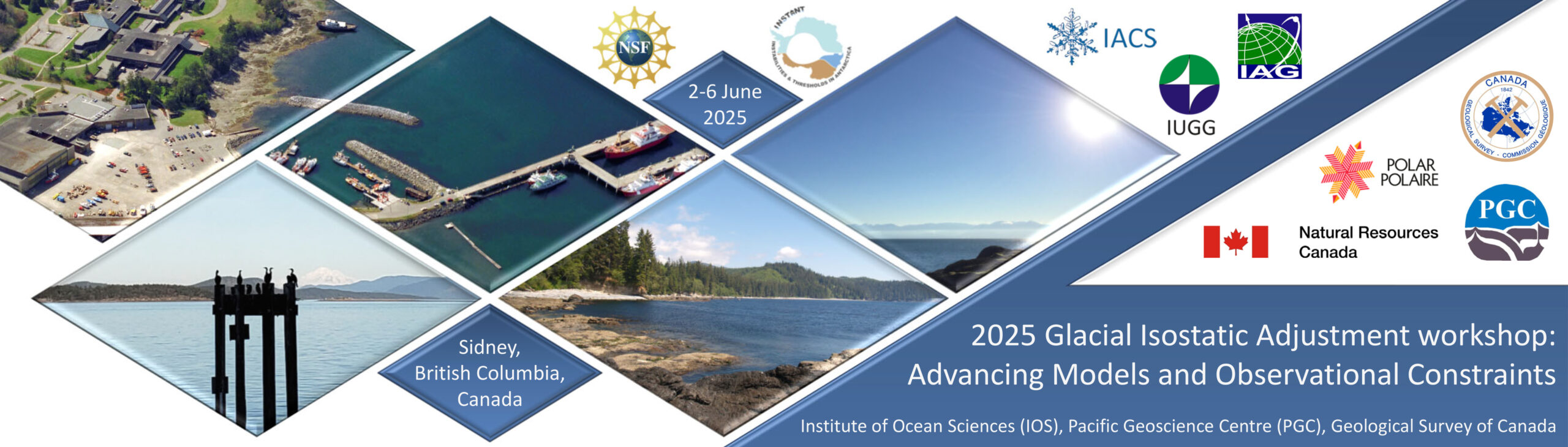 Banner for the 2025 Glacial Isostatic Adjustment workshop, featuring a collage of images including aerial views of landscapes and waterbodies, held on June 2-5 in Sidney, British Columbia, Canada. Logos of participating organizations such as the Institute of Ocean Sciences, Geoscience Centre, and Natural Resources Canada are displayed.