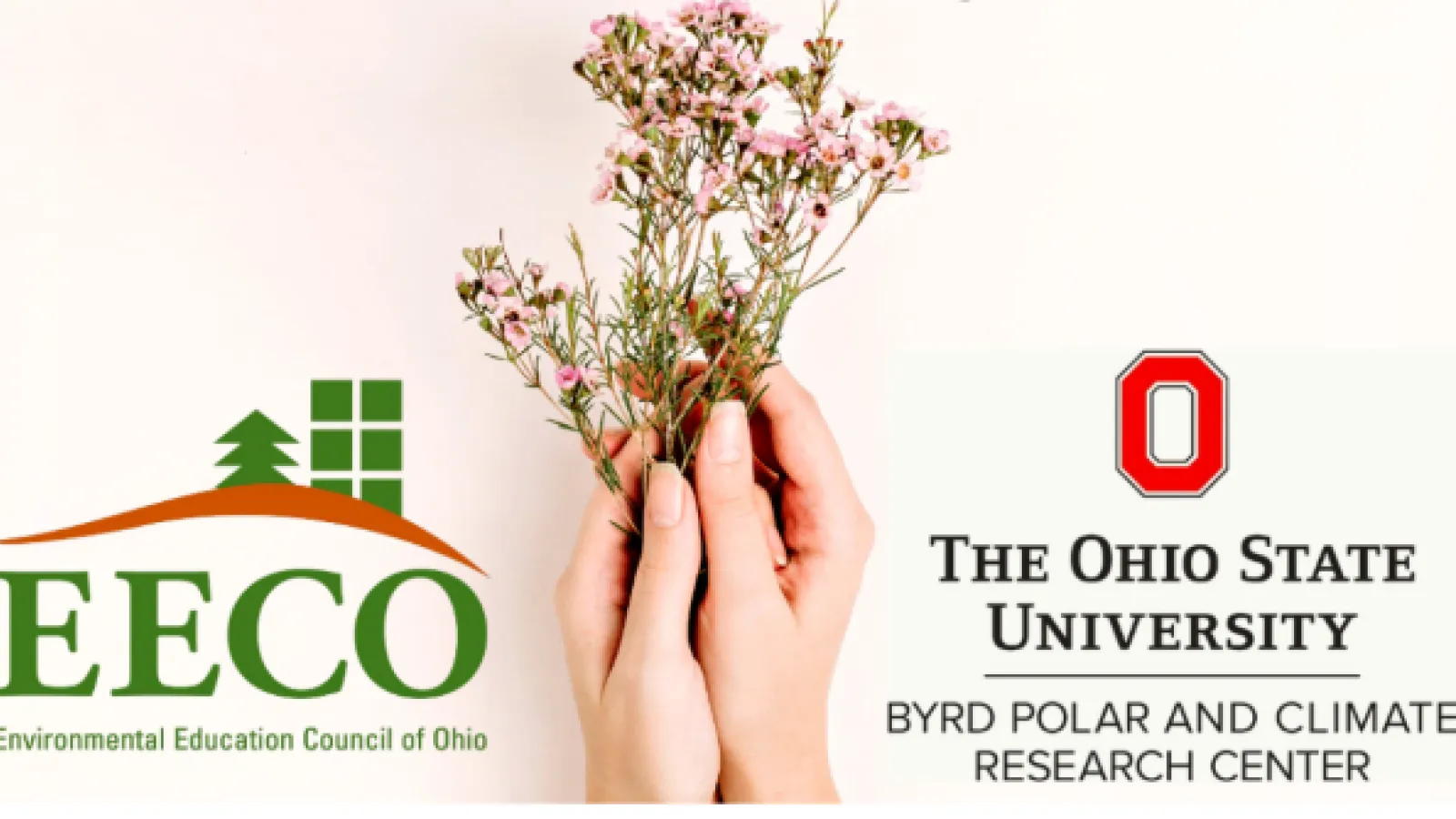 climate hope flyer. two hands holding a bouquet of pink flowers and the Ohio State University logo in the corner