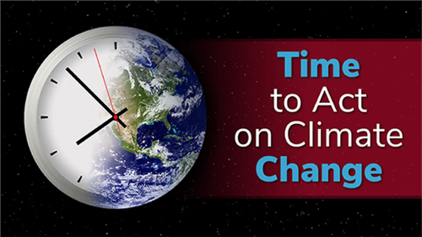 circle image half clock half earth and verbiage "Time to Act on Climate Change"