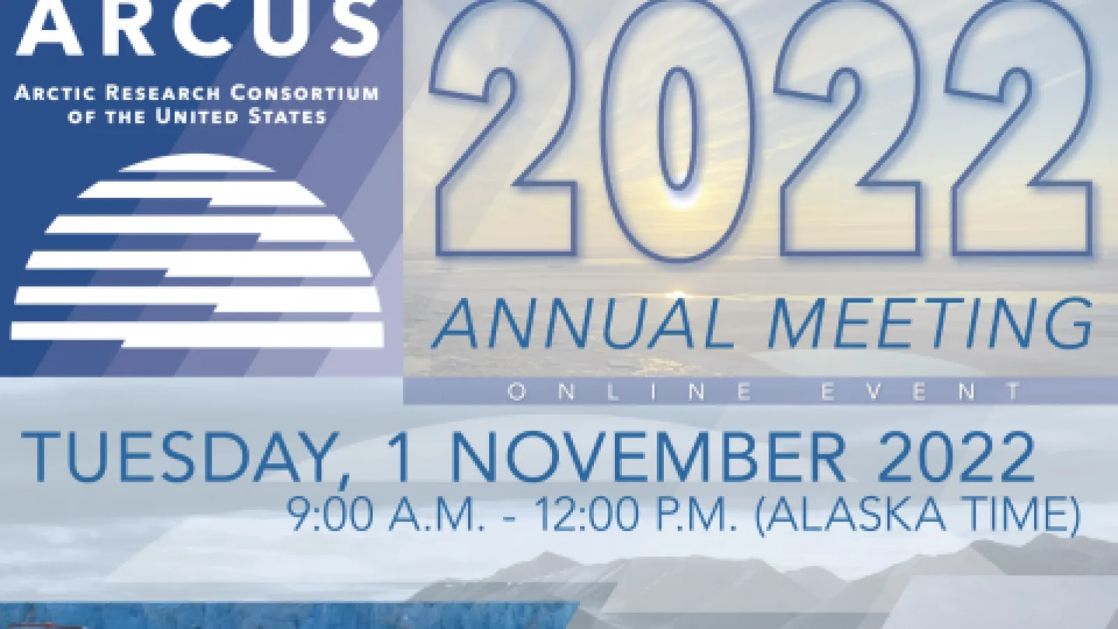 sign for The Arctic Research Consortium of the United States (ARCUS) 2022 annual meeting 11/1/22