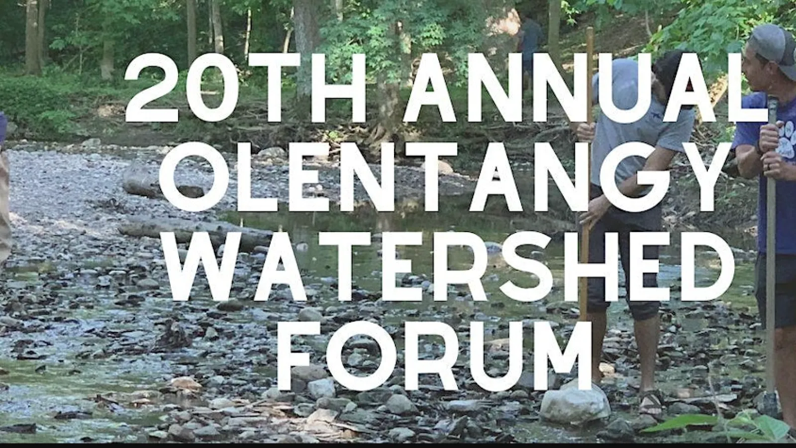20th annual olentangy watershed forum 
