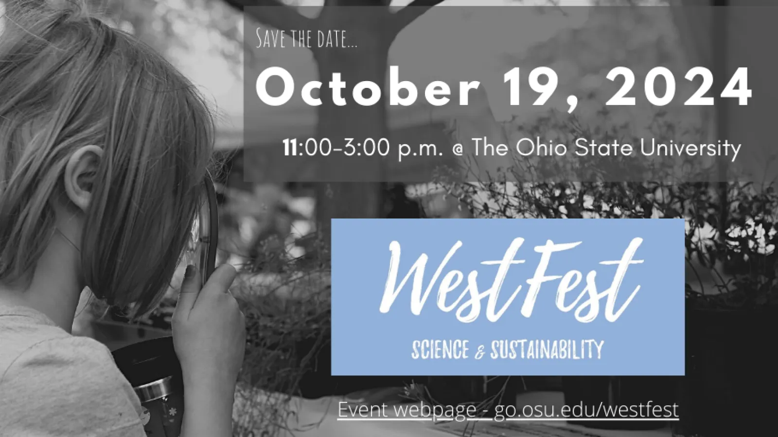 WestFest Logo with Save the Date October 19, 2024 11am-3pm @Ohio State University Event webpage go.osu.edu/wesfest