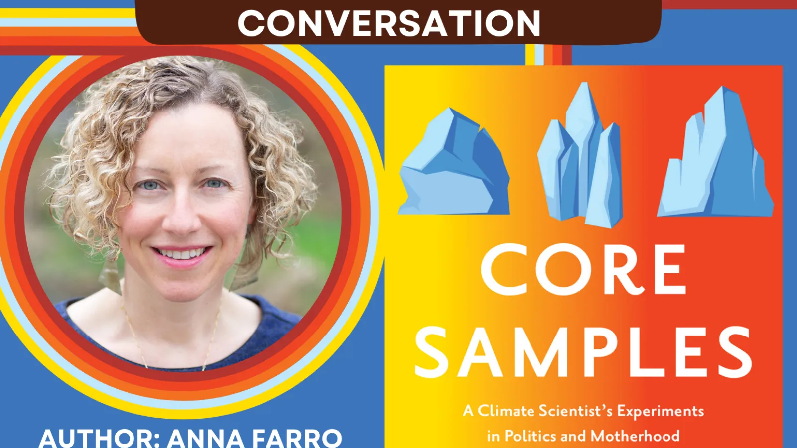 Flyer for Student-Focused Conversation with Anna Farro Henderson on her book Core Samples