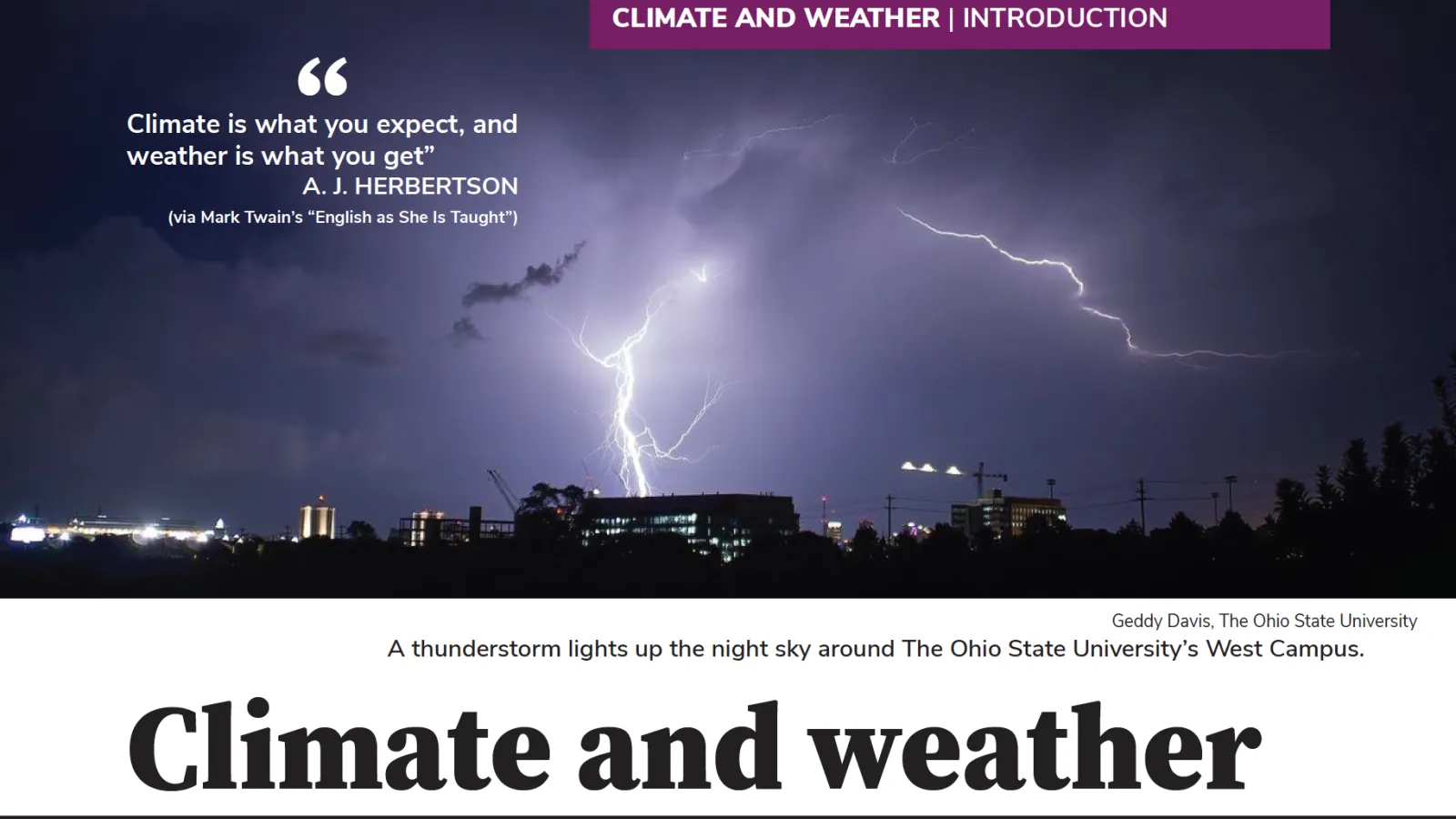 A thunderstorm illuminates the night sky with a bolt of lightning over The Ohio State University's West Campus. Inset text discusses the climate and weather, with a quote by A.J. Herbert. Attribution given to Getty Davis, Jason Cervenec, Aaron Wilson, Brent Sohngen, Jaco Fidel, Jamie Eyerman, Maria Saccia.
