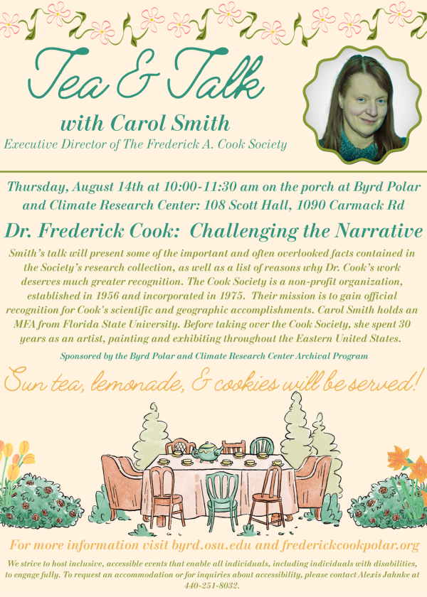 Tea & Talk with Carol Smith: Executive Director of The Frederick A. Cook Society. Dr. Frederick Cook: Challenging the Narrative.  
