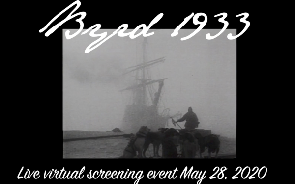 Byrd 1933, Live virtual screening event May 28, 2020