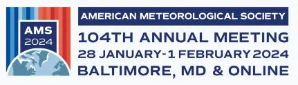 Logo for AMS 2024 American Meteorological Society 104th Annual Meeting 28 January - February 2024 Baltimore, MD & Online