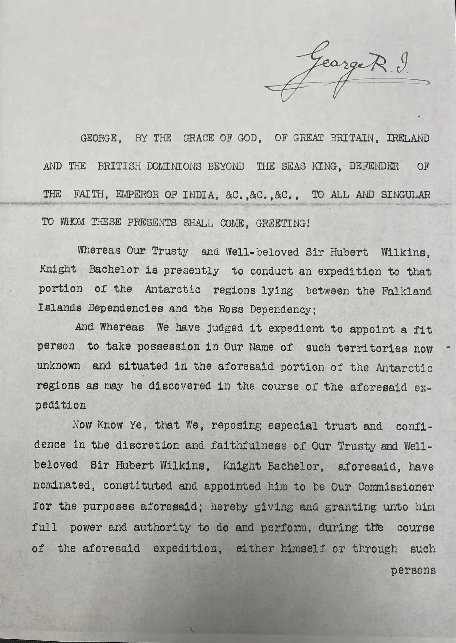 Royal proclamation signed by King George V authorizing Sir Hubert Wilkins to claim Antarctic territories for Britain during his expedition.
