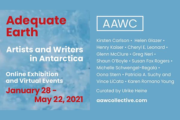 Adequate Earth: Artists and Writers in Antarctica