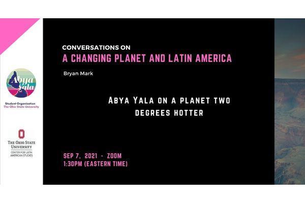 Abya Yala on a Planet Two Degrees Hotter