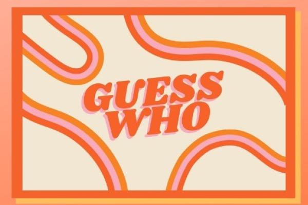 orange and white sign or logo that reads Guess Who