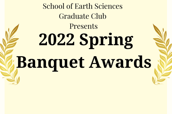 Sign for School of Earth Sciences Graduate Club 2022 Spring Banquet Awards
