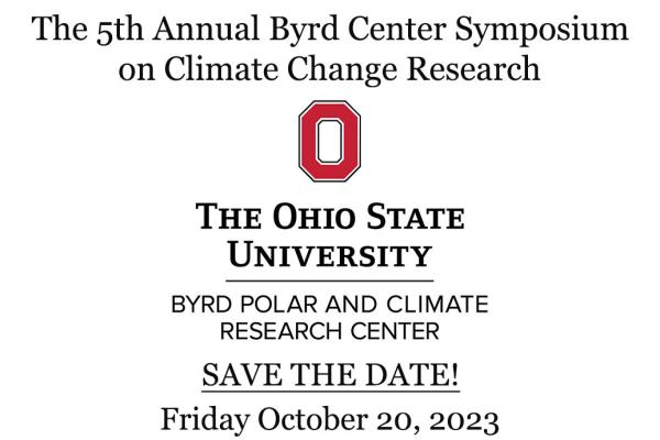 Byrd Center stacked block O logo with text: The 5th Annual Byrd Center Symposium on Climate Change Save the date Friday October 20 2023