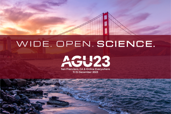 Golden Gate Bridge over the rocky bay with text: WIDE OPEN SCIENCE San Francisco, CA & Online Everywhere 11-15 December 2023 AGU23